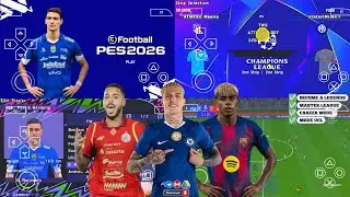 eFootball PES 2026 PPSSPP Android Offline Full Update UCL & League Kits 25/26 Season 4k Graphics