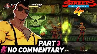Streets of Rage 4  Part 3 - No commentary gameplay (Stage 5 and 6)