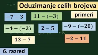 Oduzimanje celih brojeva - primeri. Matematika za 6 razred