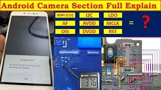 Android Camera Section Full Explain & Camera error Fault Repair