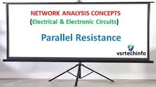 Parallel Resistance | Network Analysis Concepts | Network Analysis Basics for ECE and EEE