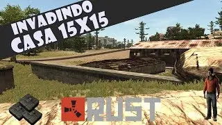 Rust Legacy INVASÃO A CASA 15X15 DE METAL #13