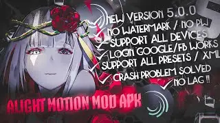 NEW UPDATE !! DOWNLOAD ALIGHT MOTION  - MOD VERSION 5.0. - NO PASSWORD