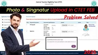 Photo Upload in CTET 2025 || Photo Signature Upload in CTET 2025 || How to resize photo,sing in CTET