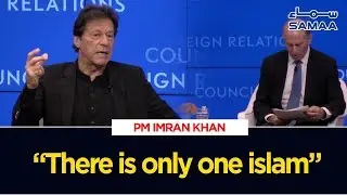 There is Only One Islam - PM Imran khan | SAMAA TV | 23 Sep 2019