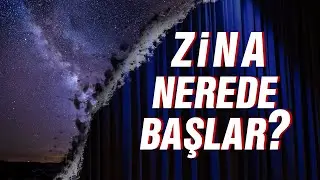 ZİNA NEREDE BAŞLAR?? | Beylerbeyi Bayburdî