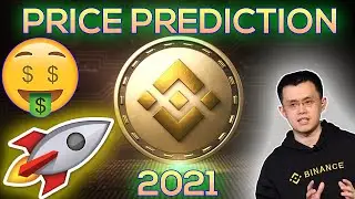 Binance Coin Price Prediction 2021 & $BNB Analysis (Review + Explained)