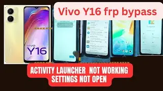 Vivo Y16 Frp bypass | settings not open | activity launcher not working