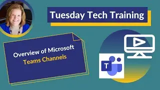Overview of Microsoft Teams Channels