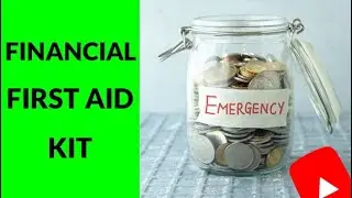 Emergency Financial First Aid Kit (EFFAK)