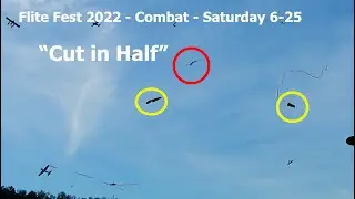 "Cut in Half" Flite Fest 2022 Combat
