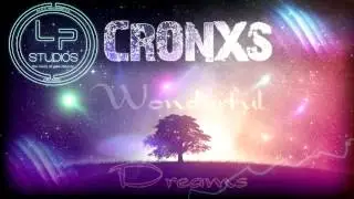 Wonderful Dreams - Cronxs