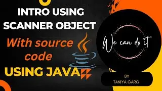4. How to write self Intro using Scanner Object | with Source Code | Java Programs