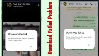How to Fix WhatsApp Download Failed Problem | WhatsApp Image and Voice Message Download Problem