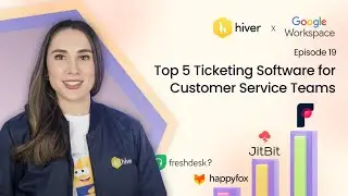 EP-19: Top 5 Email Ticketing Softwares for Customer Service Teams: A Detailed Review | Hiver
