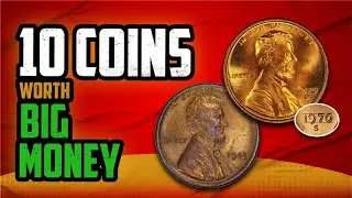 10 Coins You’re Throwing Away That Are Worth Big Money - Don't Get Rid Of Your Change!