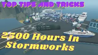 Stormworks Top Tips After 2500hrs