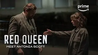 Meet Antonia Scott - Red Queen | Prime Video Naija