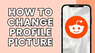 How to change profile picture on reddit
