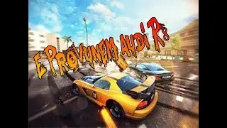 Asphalt 8 E Provunem AUDI R8