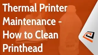 Thermal Printer Maintenance - How to Clean Printhead