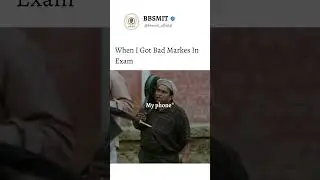 When I Got Bad Markes In Exam | Exam Meme | BBSMIT