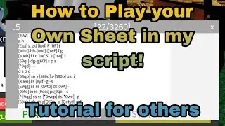 *Tutorial* Roblox Auto Piano Own Sheet UI | PandaExploits
