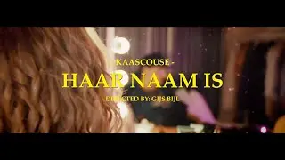 KAASCOUSE - HAAR NAAM IS... (VIDEOCLIP)