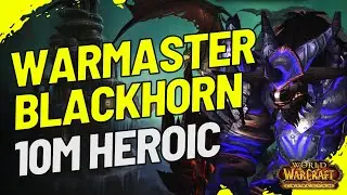 Warmaster Blackhorn - 10M Heroic - Discipline Priest POV