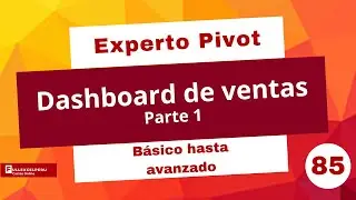 Dashboard de ventas - parte 1 - Temas especiales - Sesión 85
