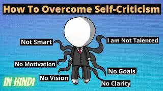 How to Overcome Self-Criticism by Dr. Kristen Neff (6 Amazing Strategies) | In Hindi