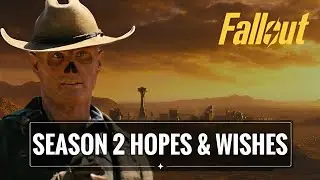 Fallout Season 2 - Everything I Want & Hope To See