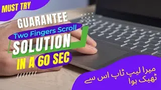 Two Finger Scroll Not Working Windows 10 8.1 In Dell Latitude 3160 Solution Settings Drivers 2023