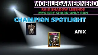 (Arix) Raid Shadow Legends F2P Champion Spotlight
