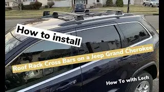How To Install roof rack Cross Bars on a Jeep Grand Cherokee 2011-2021 - for cargo, bikes, canoes