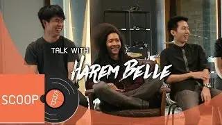 [Talk With] "HAREM BELLE” กับวิธีการทำเพลงใน Style ของพวกเขา!!