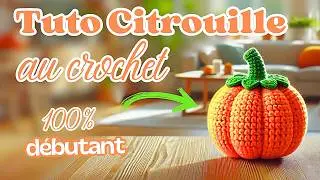 Tuto débutant : Citrouille au crochet 🎃 Toutes les tailles (Amigurimis - Halloween) 🍁