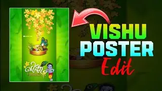 Vishu Special Poster Edit 2024 Malayalam How to make Vishu Day Poster making Alightmotion
