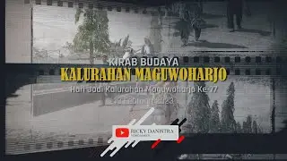 KIRAB BUDAYA KALURAHAN MAGUWOHARJO  2023 Full Video