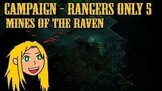 Rangers Only Campaign 800% - Map 5 Mines of the Raven - They Are Billions