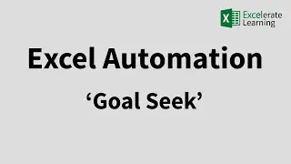 How to Automate Excel using Goal Seek