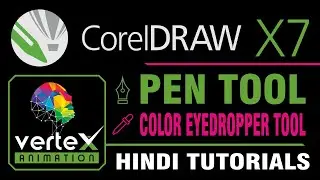Corel Draw x7 || Beginners - PEN TOOL & COLOR EYEDROPPER TOOL || Pt- 16 || Hindi/Urdu
