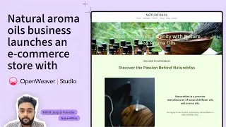 Natural aroma oils business launches an e-commerce store with Open Weaver Studio.