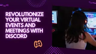Using Discord for virtual events and meetings