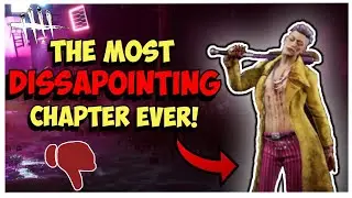 DBD CHAPTER 19 is a HUGE DISAPPOINTMENT | Dead By Daylight *The Trickster* DLC