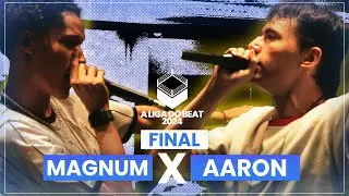 Magnum x Aaron | FINAL | A Liga do Beat 2024