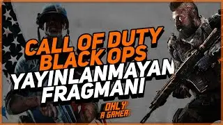 CALL OF DUTY BLACK OPS YAYINLANMAYAN FRAGMAN