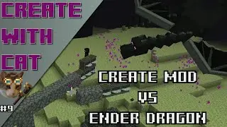 Create Mod vs The Ender Dragon - Create Mod Let's Play Episode 9