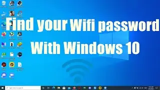 How to Find your WiFi Password on Windows 10