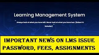 VU News | LMS issues, fee issues | password issues